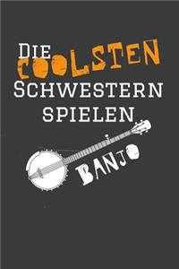 Die coolsten Schwestern spielen Banjo