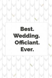 Best. Wedding. Officiant. Ever.