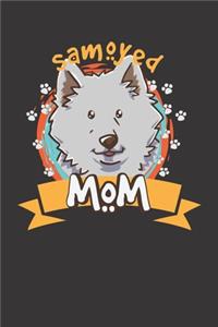 Samoyed Dog Mom Notebook Journal