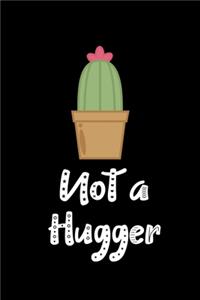 Not A Hugger Cactus