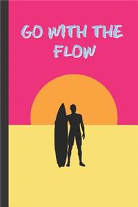 Go with the Flow