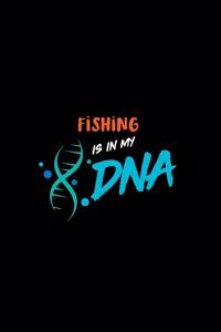 Fishing Is in My DNA