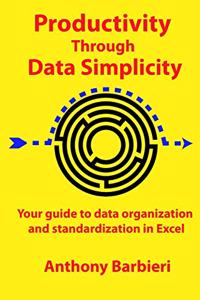Productivity Through Data Simplicity
