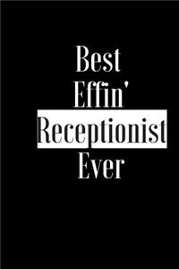 Best Effin Receptionist Ever