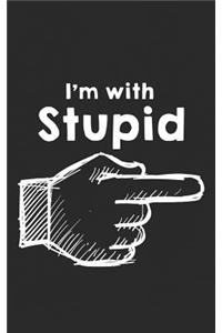 I'm With Stupid