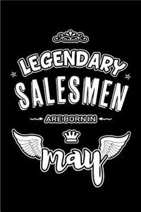 Legendary Salesmen are born in May