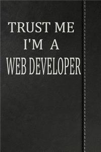 Trust Me I'm a Web Developer