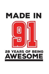 Made In 91 28 Years Of Being Awesome