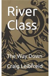 River Class