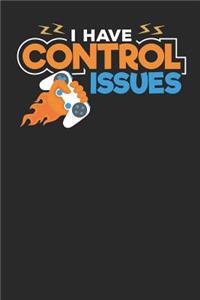 I have Control Issues