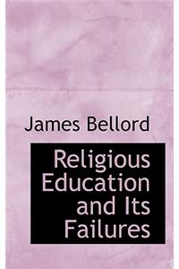 Religious Education and Its Failures
