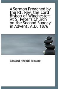 A Sermon Preached by the Rt. REV. the Lord Bishop of Winchester
