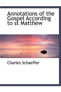 Annotations of the Gospel According to St Matthew