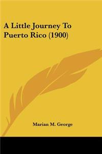 Little Journey To Puerto Rico (1900)