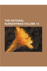 The National Nurseryman Volume 14