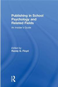 Publishing in School Psychology and Related Fields