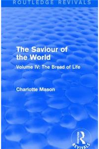 Saviour of the World (Routledge Revivals)