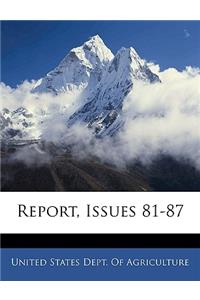 Report, Issues 81-87