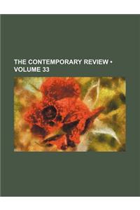 The Contemporary Review (Volume 33)