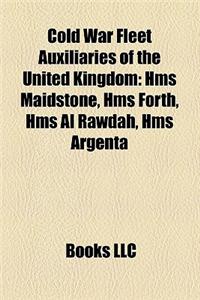 Cold War Fleet Auxiliaries of the United Kingdom