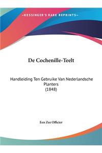 de Cochenille-Teelt