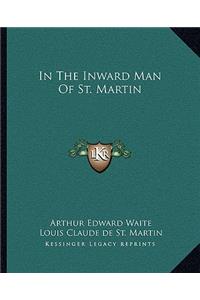 In the Inward Man of St. Martin