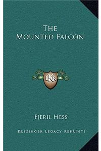 The Mounted Falcon