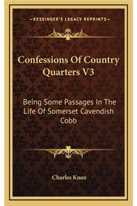 Confessions of Country Quarters V3