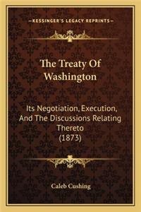Treaty of Washington the Treaty of Washington