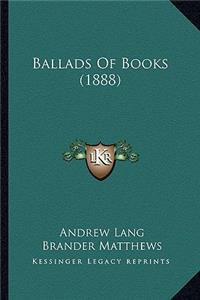 Ballads of Books (1888)