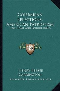 Columbian Selections, American Patriotism