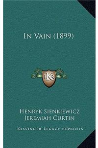 In Vain (1899)