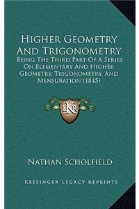 Higher Geometry And Trigonometry