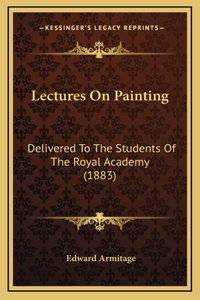Lectures on Painting