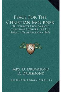 Peace for the Christian Mourner