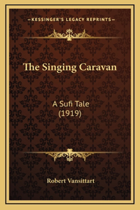 The Singing Caravan