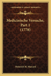 Medicinische Versuche, Part 1 (1778)