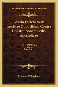 Positio Faciens Satis Insolitae Oppositioni Contra Constitutionem Sedis Apostolicae