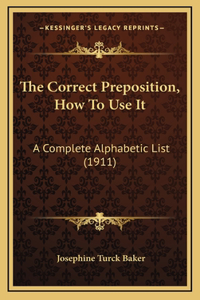 The Correct Preposition, How To Use It