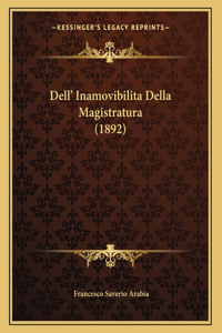 Dell' Inamovibilita Della Magistratura (1892)