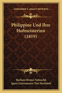 Philippine Und Ihre Hofmeisterinn (1819)