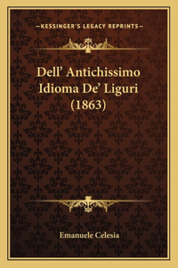 Dell' Antichissimo Idioma De' Liguri (1863)