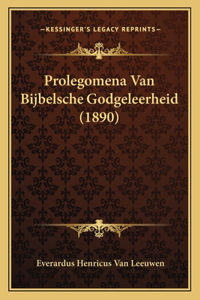 Prolegomena Van Bijbelsche Godgeleerheid (1890)