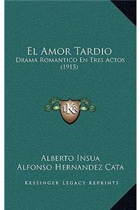 El Amor Tardio