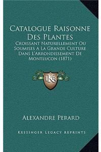 Catalogue Raisonne Des Plantes