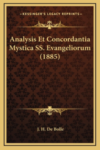 Analysis Et Concordantia Mystica SS. Evangeliorum (1885)