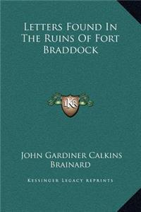 Letters Found In The Ruins Of Fort Braddock