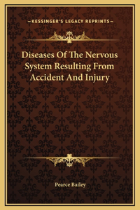 Diseases Of The Nervous System Resulting From Accident And Injury