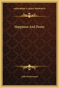 Happiness And Desire