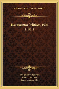 Documentos Politicos, 1901 (1901)